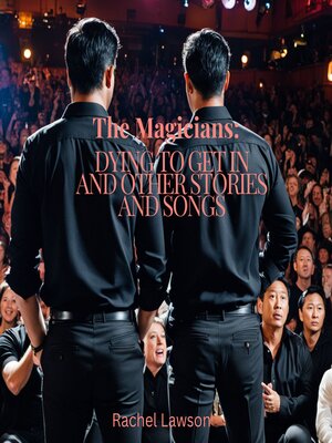 cover image of Dying to Get In and Other Stories and Songs